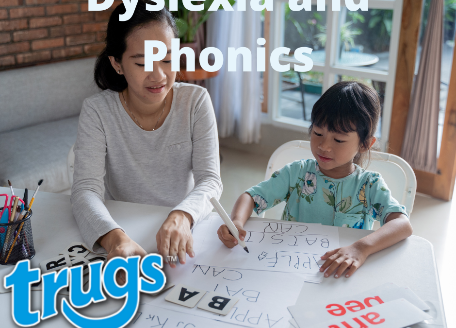 Dyslexia and Phonics