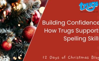 Building Confidence: How Trugs Supports Spelling Skills