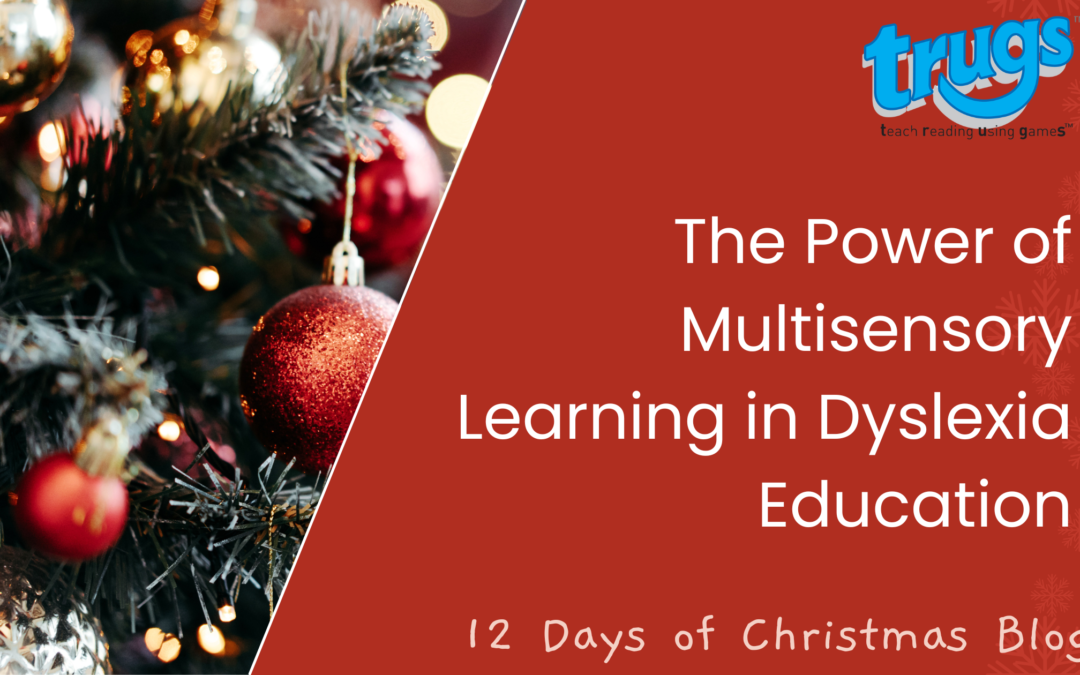 The Power of Multisensory Learning in Dyslexia Education